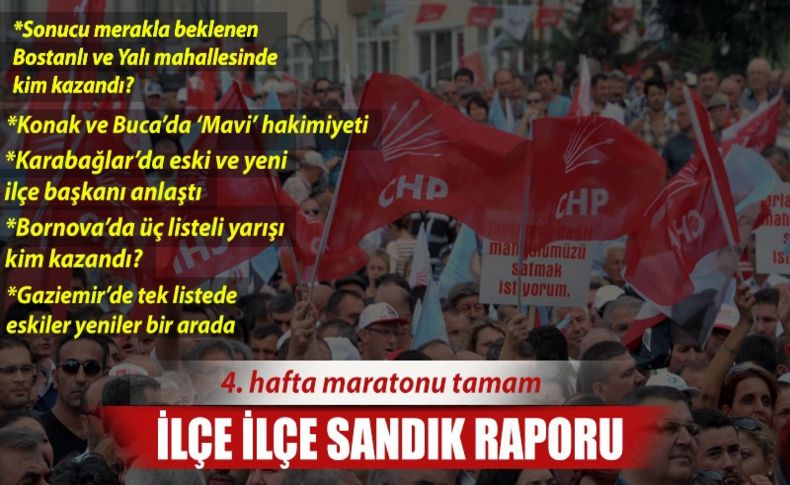 CHP İzmir'de delege seçimleri 4. hafta maratonu tamam