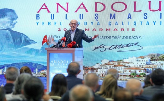 Kılıçdaroğlu: Medyaya düşman olan bir siyasal iktidarı desteklemeyin