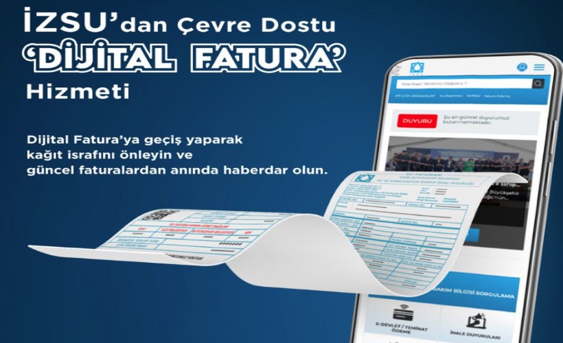 İZSU’dan çevre dostu Dijital Fatura hizmeti