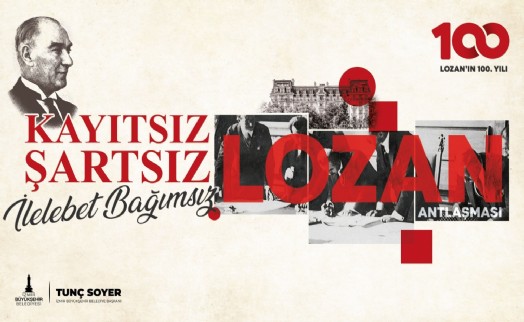 İzmir Lozan Antlaşması’nın 100. yılını kutluyor