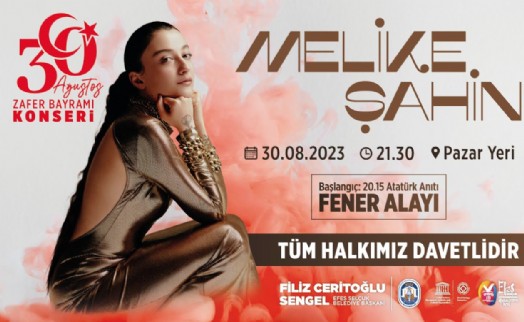 Melike Şahin 30 Ağustos'ta Efes Selçuk'ta