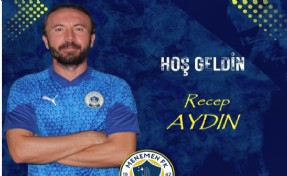 Menemen FK, Recep Aydın’ı renklerine bağladı