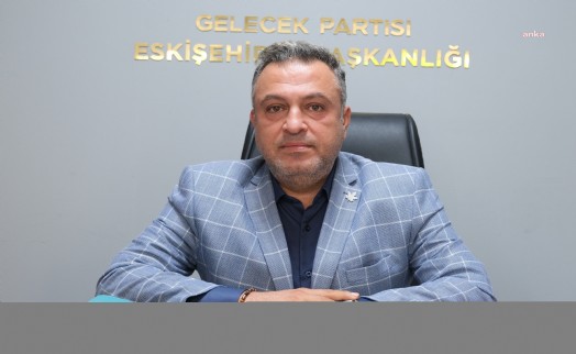 Gelecek Partisi İl Başkanı Sayın'dan çarpıcı açıklama: AK Parti ile ittifak olabilir