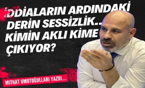 İddiaların ardındaki derin sessizlik… Kimin aklı kime çıkıyor?