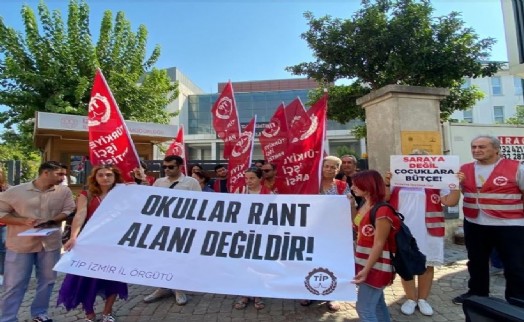 TİP İzmir'den 'ihale' tepkisi: Okullar rant alanı değildir