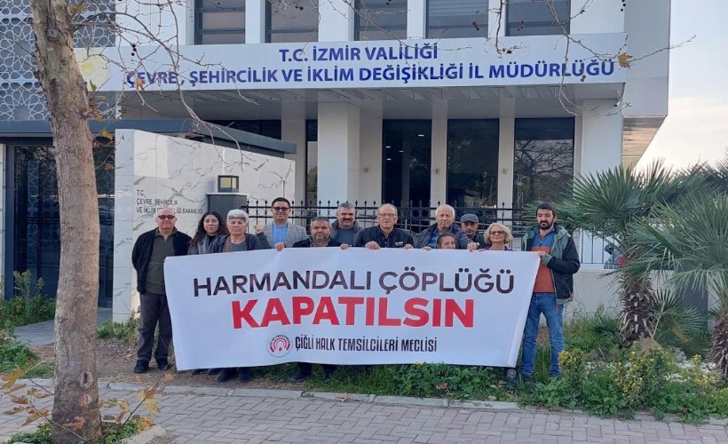 Çiğli Halk Temsilcileri direnmeye devam ediyor: 'Harmandalı çöplüğü kapatılsın'