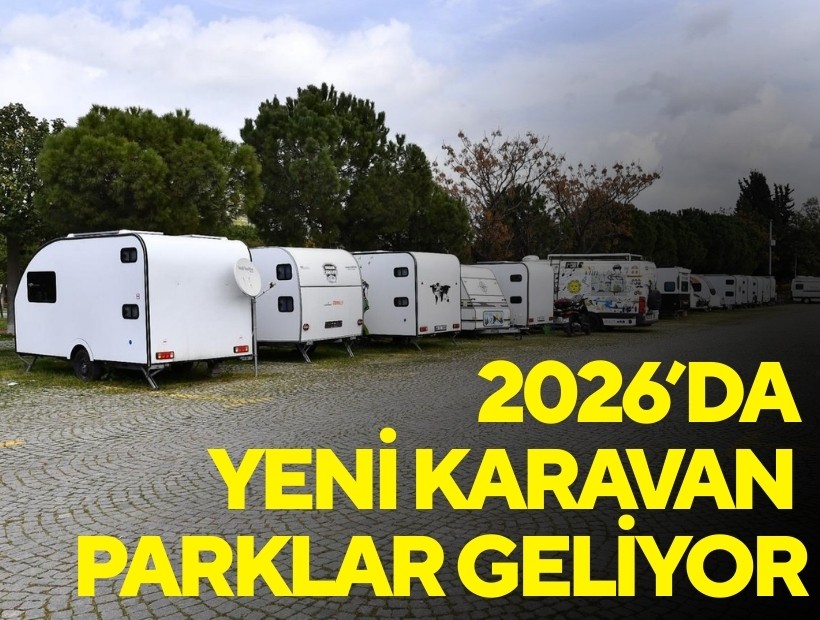 2026’da Yuvamız İzmir büyüyor, yeni karavan parklar geliyor