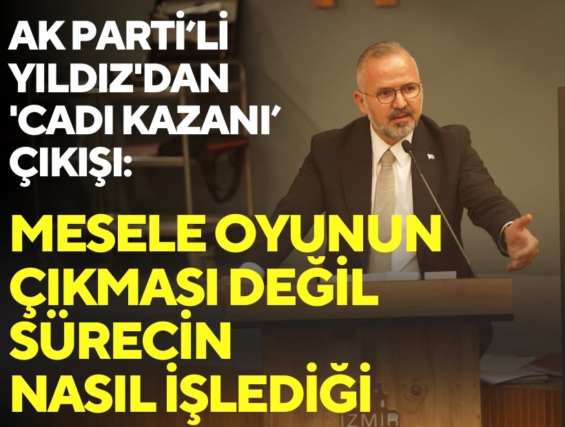 AK Partili Yıldız'dan 'Cadı Kazanı’ çıkışı: ‘Mesele oyunun çıkması değil sürecin nasıl işlediği’