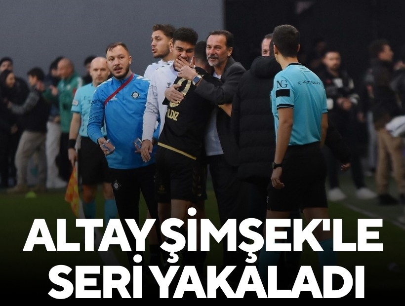 Altay yine Yusuf Şimşek'le seri yakaladı