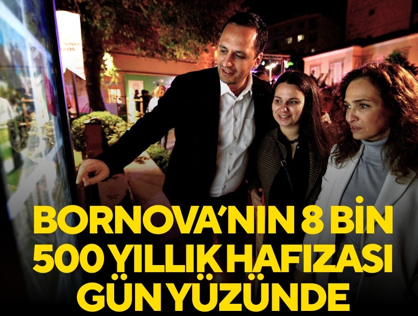 Bornova’nın 8 Bin 500 yıllık hafızası gün yüzünde