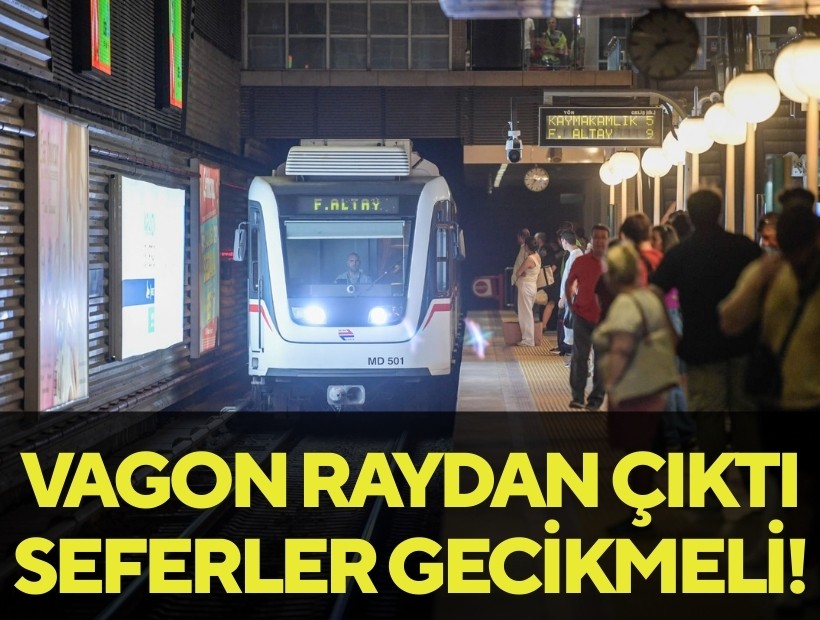 İzmir Metro'da vagon raydan çıktı!
