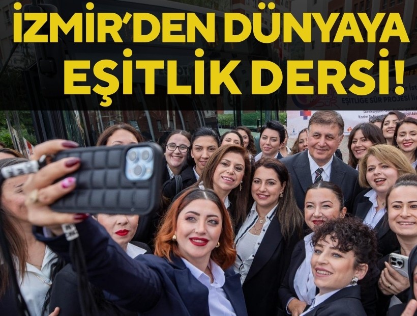 İzmir’den dünyaya 'eşitlik' dersi: Ulaşımda kadın devrimi