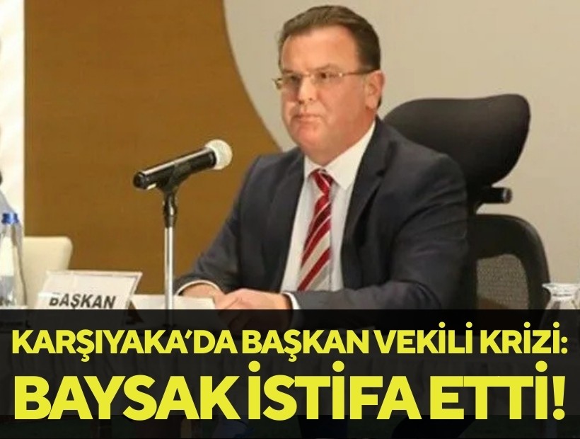 Karşıyaka Belediyesi'nde Başkan Vekili krizi: Baysak istifa etti