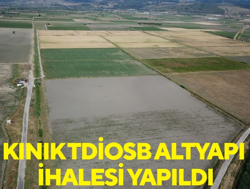 Kınık TDİOSB altyapı ihalesi yapıldı