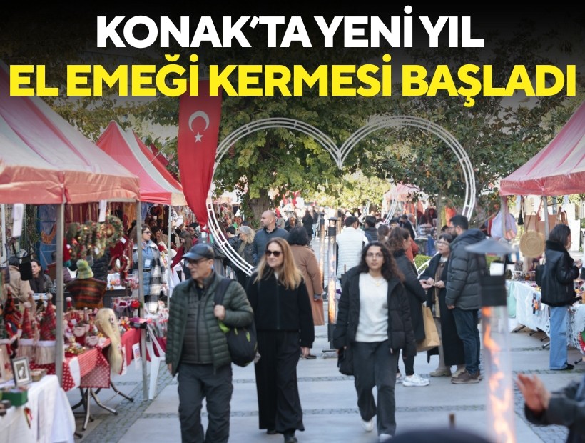Konak’ta Yeni Yıl El Emeği Kermesi başladı