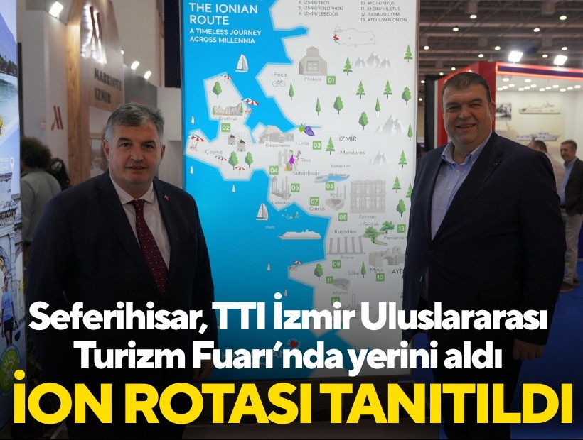 Seferihisar, TTI İzmir Uluslararası Turizm Fuarı’nda yerini aldı