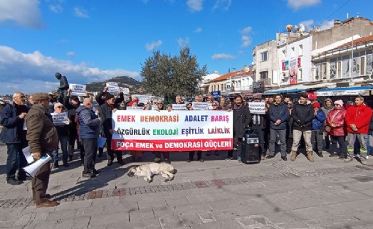 Foça Emek ve Demokrasi Güçlerinden protesto eylemi