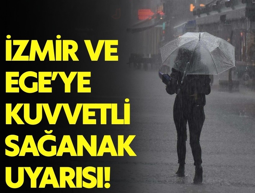 İzmir'e 'fırtına' ve 'kuvvetli yağış' uyarısı
