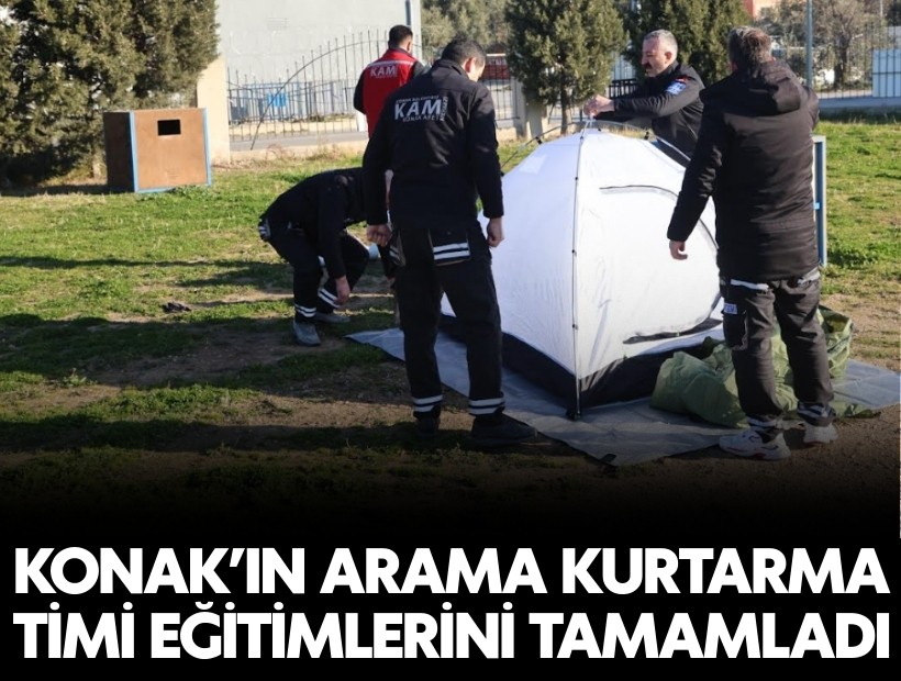 Konak’ın Arama Kurtarma Timi eğitimlerini tamamladı