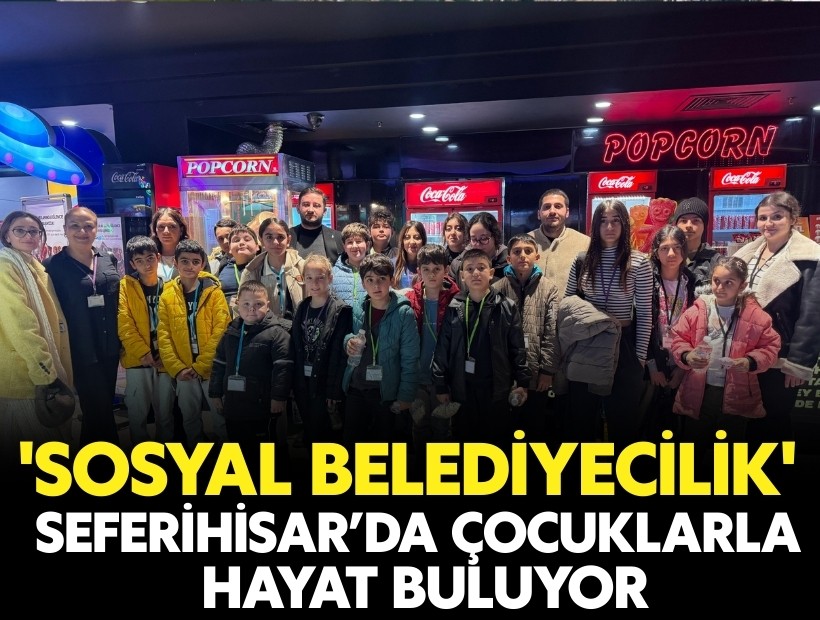 Seferihisar’da 'Sosyal Belediyecilik' çocuklar ile hayat buluyor