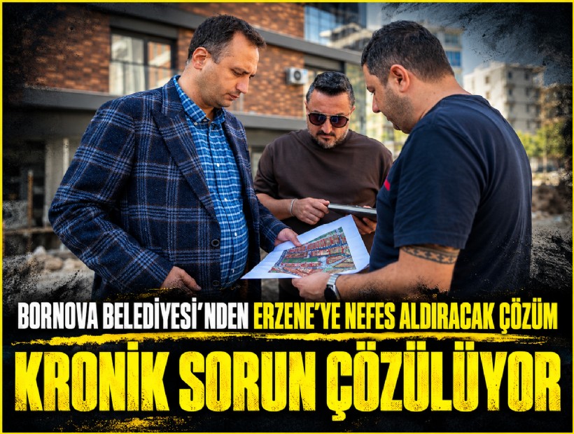 Bornova Belediyesi'nden Erzene’ye nefes aldıracak çözüm