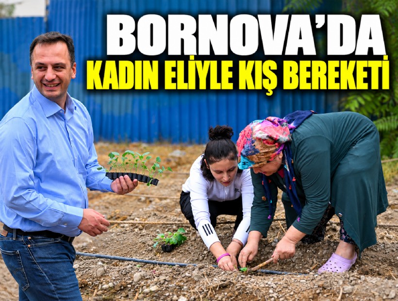 Bornova’da kadın eliyle kış bereketi