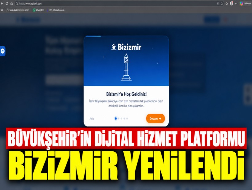 Büyükşehir’in dijital hizmet platformu Bizİzmir yenilendi