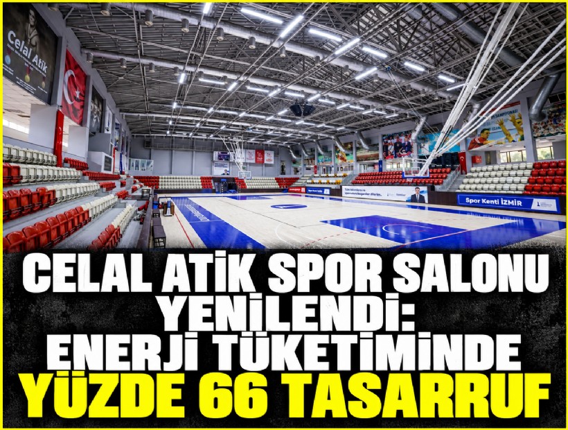 Celal Atik Spor Salonu yenilendi