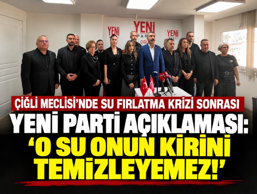 Çiğli Meclisi'nde su fırlatma krizi sonrası YENİ Parti Açıklaması: 'O su onun kirini temizleyemez!'