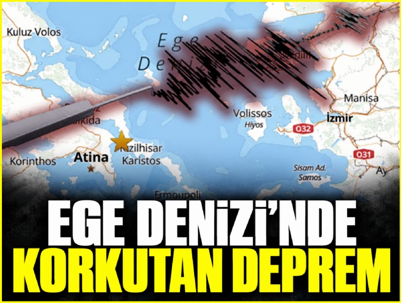 Ege Denizi'nde korkutan deprem