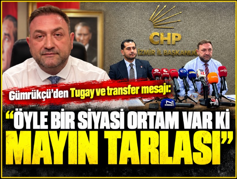 Gümrükçü’den Tugay ve transfer mesajı: 'Öyle bir siyasi ortam var ki mayın tarlası'