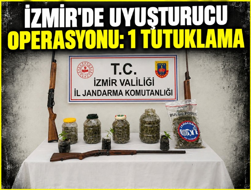 İzmir'de uyuşturucu operasyonu: 1 tutuklama