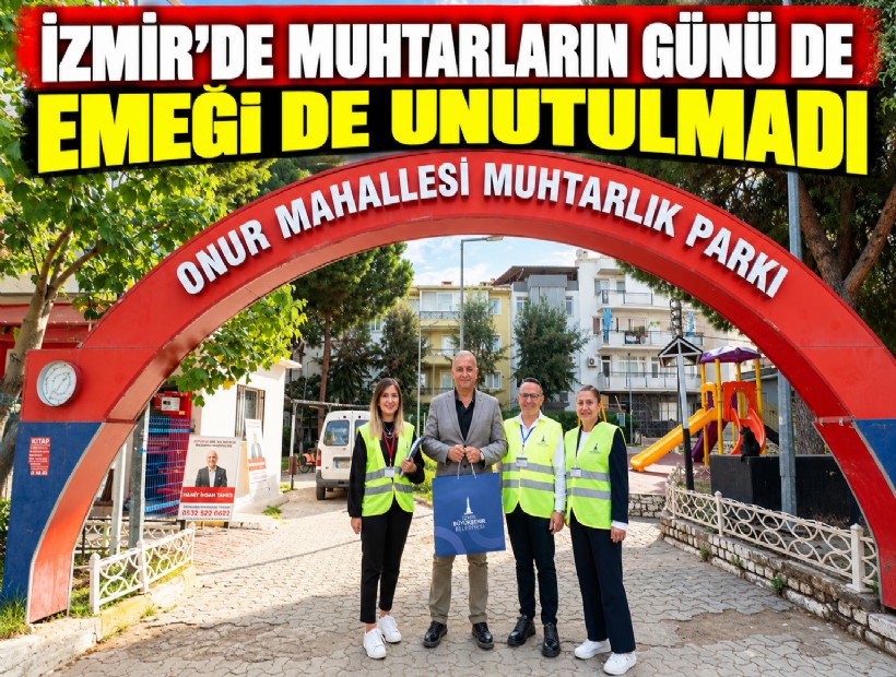 İzmir’de muhtarların günü de emeği de unutulmadı