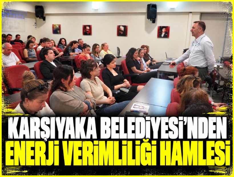 Karşıyaka Belediyesi’nden enerji verimliliği hamlesi