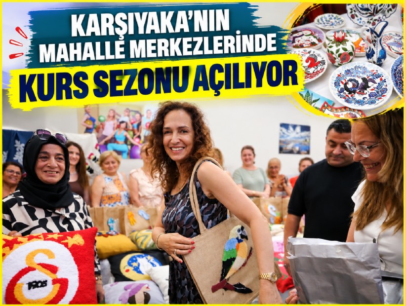 Karşıyaka’nın mahalle merkezlerinde kurs sezonu açılıyor