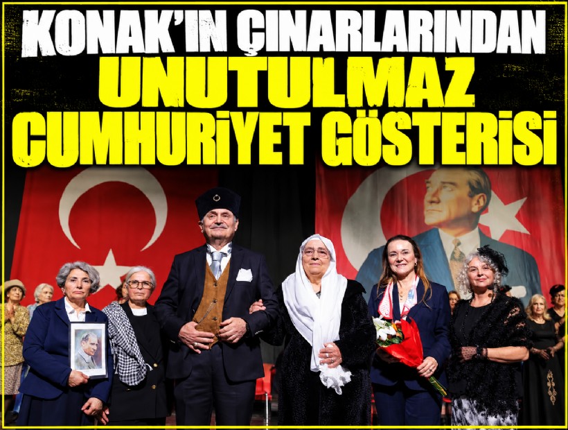 Konak’ın çınarlarından unutulmaz Cumhuriyet gösterisi