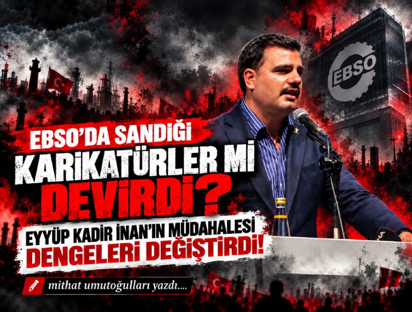 Mithat Umutoğulları yazdı... EBSO'da sandığı karikatürler mi devirdi?