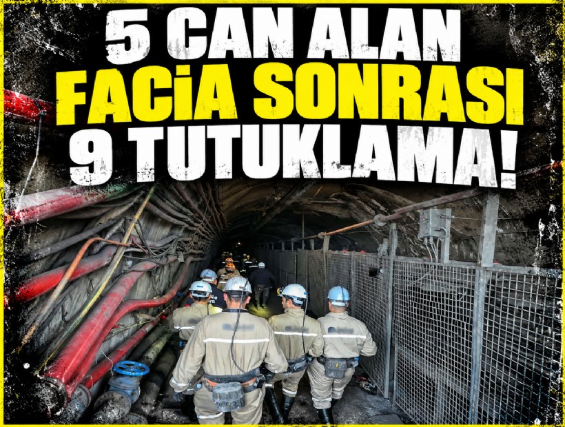Soma'da 5 kişinin öldüğü maden ocağındaki göçükle ilgili 9 tutuklama
