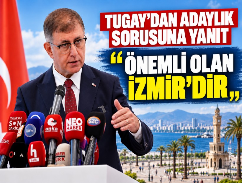 Tugay'dan adaylık sorusuna yanıt: 'Önemli olan İzmir'dir!'