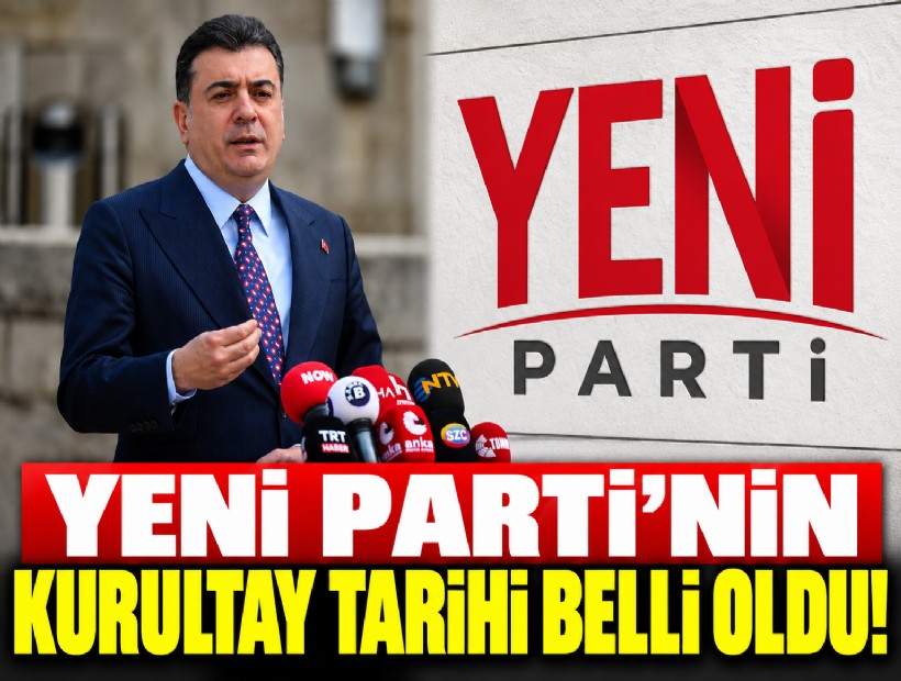 YENİ Parti'nin kurultay tarihi belli oldu!