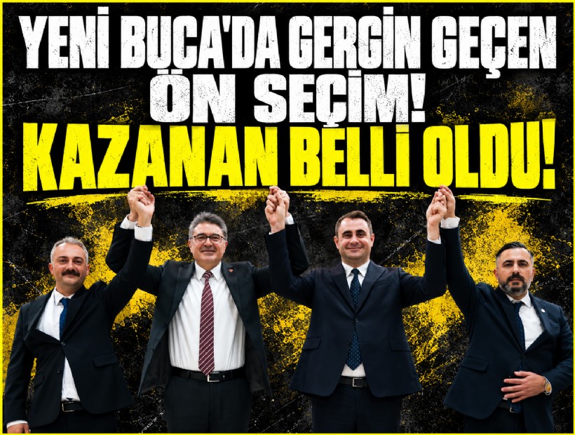 Yeni Parti Buca’da gergin ön seçim! Kazanan belli oldu!