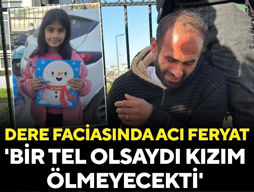 Dere faciasında acı feryat: 'Bir tel olsaydı kızım ölmeyecekti'