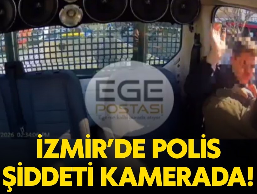 İzmir'de polis şiddeti kamerada!