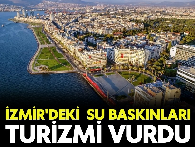 İzmir'de su baskınları turizmi vurdu