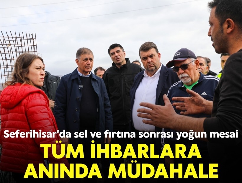 Seferihisar'da sel ve fırtına sonrası yoğun mesai; Tüm ihbarlara anında müdahale