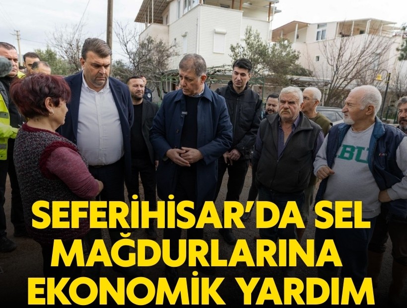 Seferihisar’da sel mağdurlarına ekonomik yardım