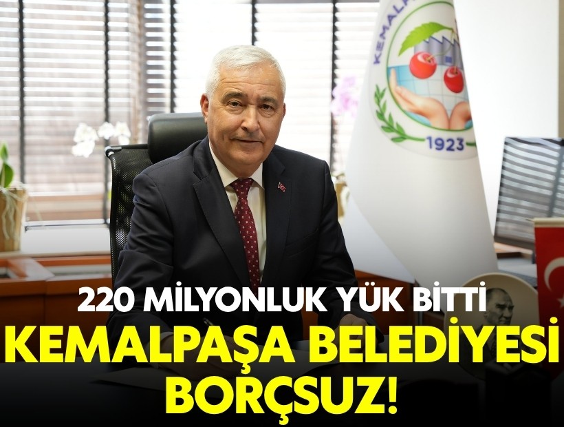 220 milyonluk yük bitti: Kemalpaşa Belediyesi borçsuz