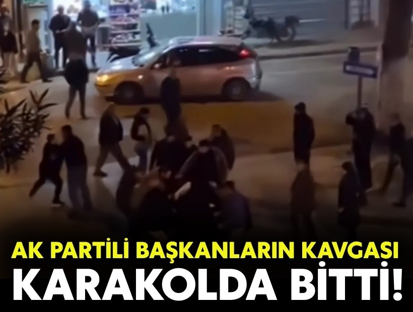 AK Partili başkanların kavgası karakolda bitti!