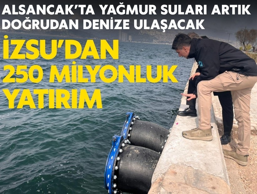 Alsancak’ta yağmur suları artık doğrudan denize ulaşacak