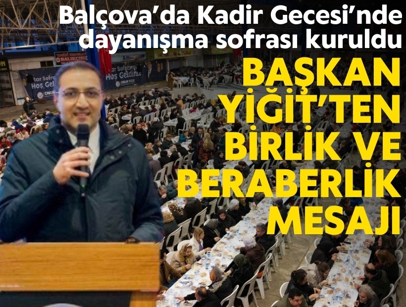 Balçova’da Kadir Gecesi’nde dayanışma sofrası kuruldu